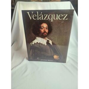 Velazquez Painter and Courtier Jonathan Brown Yale University Press Art Book